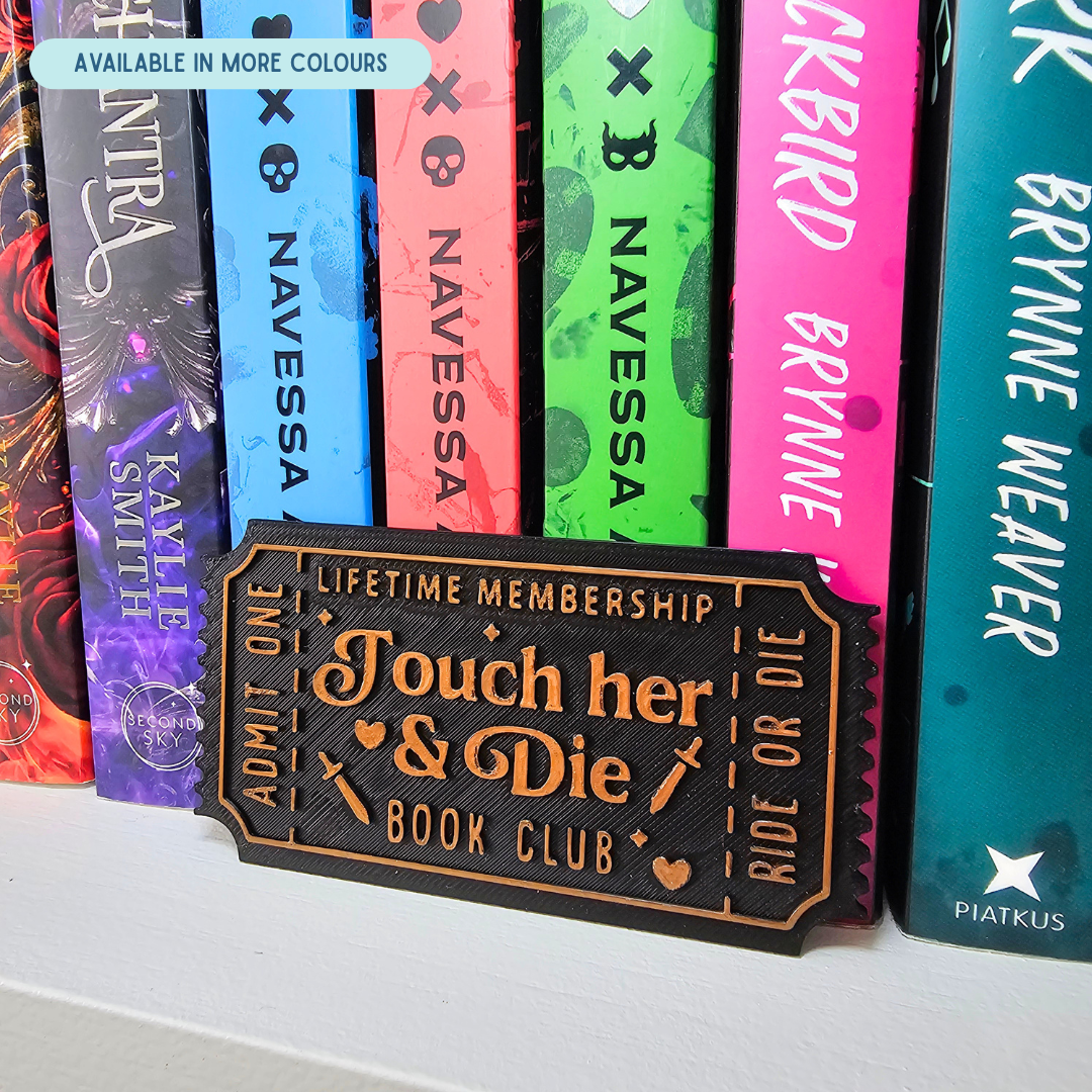 Touch Her & Die Book Club Ticket - Shelf Decor