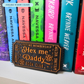 Hex Me Daddy Book Club Ticket - Shelf Decor