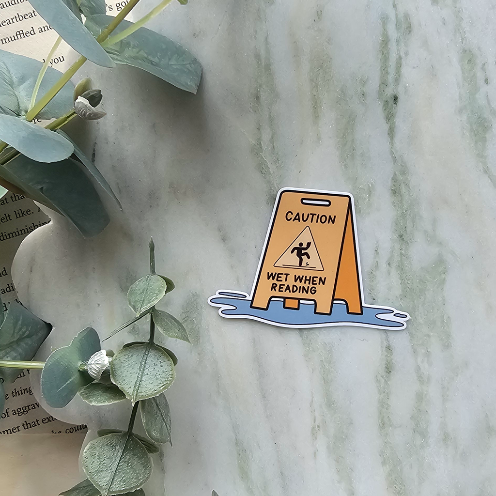 Caution. Wet When Reading - Vinyl Sticker