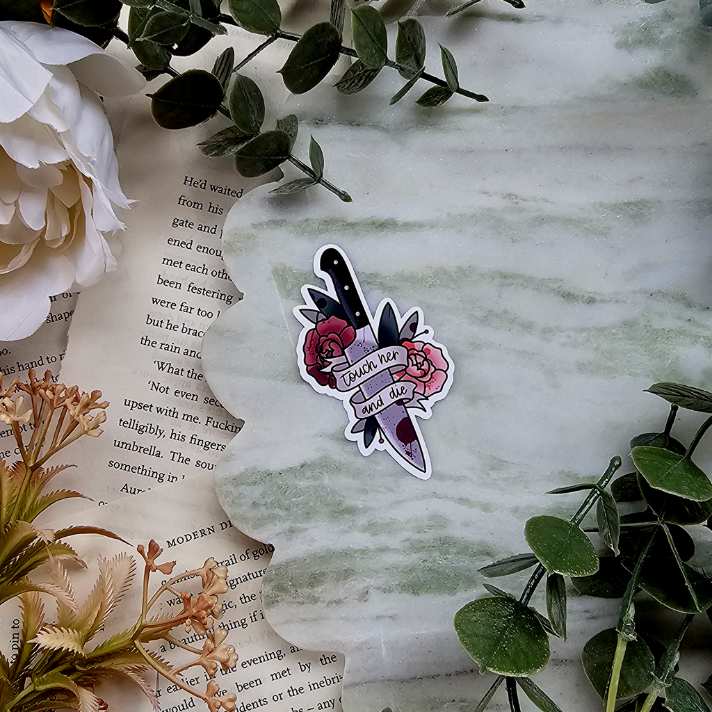 Touch her and Die - Vinyl Sticker